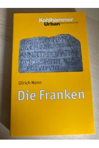 Die Franken (Urban-Taschenbücher, 579, Band 579)