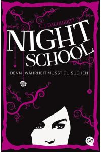 Night School 3: Denn Wahrheit musst du suchen  - Denn Wahrheit musst du suchen