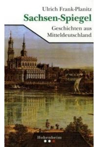 Sachsen-Spiegel  - Geschichten aus Mitteldeutschland