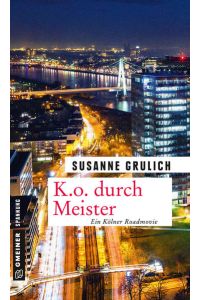 K. O. durch Meister: Kriminalroman (Kriminalromane im GMEINER-Verlag) (Magnus Meister)  - Kriminalroman