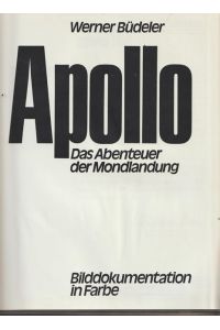 Projekt APOLLO.   - Bilddokumentation in Farbe.