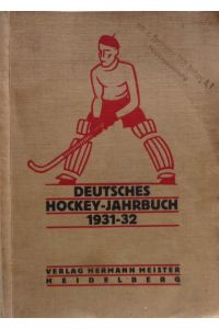 Deutsches Hockey-Jahrbuch. 8. Jahrgng 1931/32.