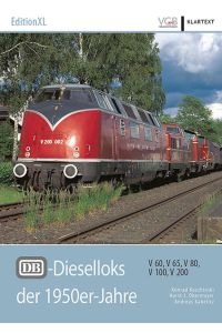 DB-Dieselloks der 1950er-Jahre: V 60, V 65, V 80, V 100, V 200  - V 60, V 65, V 80, V 100, V 200