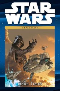 Star Wars Comic-Kollektion: Bd. 6: Dark Times  - Bd. 6: Dark Times