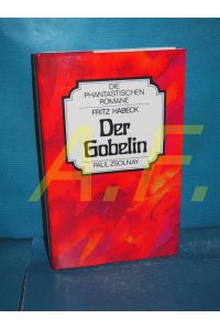 Der Gobelin  - Die phantastischen Romane