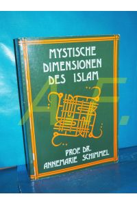 Mystische Dimensionen des Islam