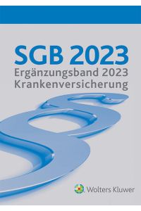 SGB 2023 Ergänzungsband für die Krankenversicherung