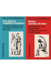 Des Kaisers weibliche Kadetten: Schulzeit in Heiligengrabe - zwischen Kaiserreich u. Revolution.