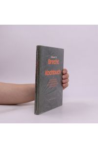 Brecht Kochbuch für schlemmerhafte Anti-Krankheitskost