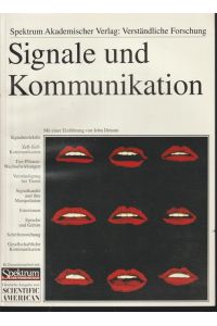 Spektrum der Wissenschaft: verständliche Forschung.   - Signale und Kommunikation.