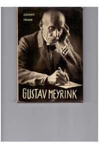 Gustav Meyrink - Werk und Wirkung.
