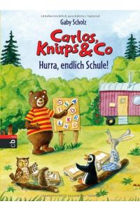 Knirps & Co: Hurra, endlich Schule!  - Knirps & Co Band 3.