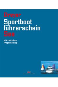 Sportbootführerschein See  - Mit amtlichem Fragenkatalog
