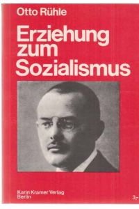 Erziehung zum Sozialismus : ein Manifest.   - (Reprint).