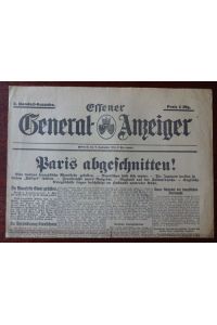 Essener General-Anzeiger. 2. (Sonder)-Ausgabe. 2. September 1914.   - Schlagzeile: Paris abgeschnitten !