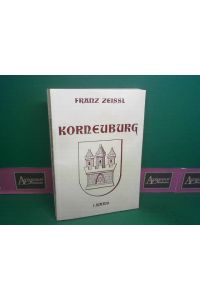 Geschichte der Stadt Korneuburg. Band 1. (mehr nicht erschienen).
