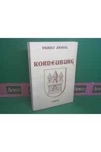 Geschichte der Stadt Korneuburg. Band 1. (mehr nicht erschienen).