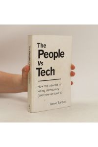 The People vs Tech: How the internet is killing democracy (and how we save it)