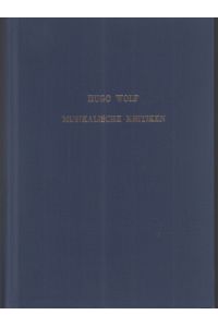 Hugo Wolfs musikalische Kritiken. Im Auftrag des Wiener Akademischen Wagner-Vereins herausgegeben von Richard Batka und Heinrich Werner.