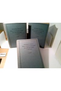 Konvolut: 3 Bände (von3) Weber-Riess Weltgeschichte in drei Bänden - kpl Ausgabe.