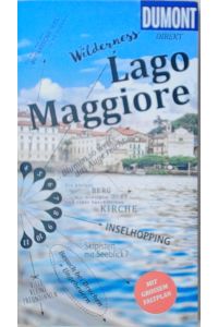 DuMont direkt Reiseführer Lago Maggiore: Mit großem Faltplan  - Aylie Lonmon