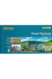 Mosel-Radweg: Von Metz an den Rhein. Wetterfest, Reißfest, GPS-Tracks, Ortspläne, Höhenprofile. 1:50. 000. 37 km.   - Bikeline; Radtourenbuch.