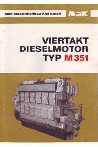 Viertakt-Dieselmotor Typ M351.   - Werbebroschüre.