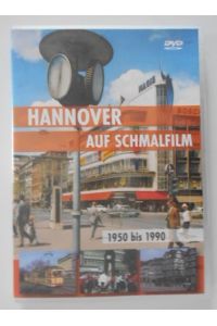 Hannover auf Schmalfilm 1950-1990 [DVD].