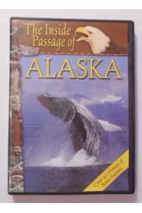 The Inside Passage of Alaska [DVD].