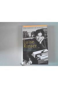 Luise Rinser : ein Leben in Widersprüchen.