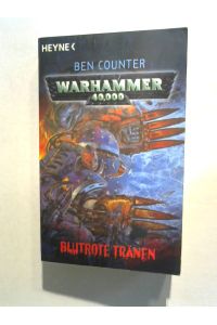 Warhammer 40. 000 -blutrote Tränen
