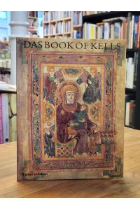Das Book of Kells - Ein Meisterwerk frühirischer Buchmalerei im Trinity College in Dublin,