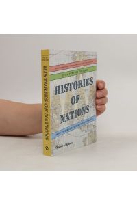 Histories of nations : how their identities were forged