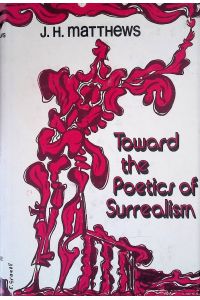Toward the Poetics of Surrealism