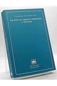 Das Recht der nationalen Minderheiten in Osteuropa.   - Georg Brunner/Boris Meissner (Hrsg.) / Göttinger Arbeitskreis: Veröffentlichung ; Nr. 482