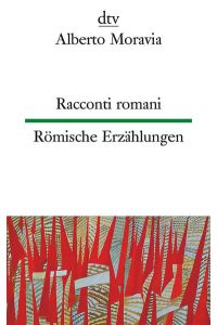 Racconti Romani Römische Erzählungen: Italien. -Dtsch. Texte für Könner (dtv zweisprachig)