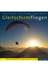 Gleitschirmfliegen: Theorie und Praxis; 17. Aufl