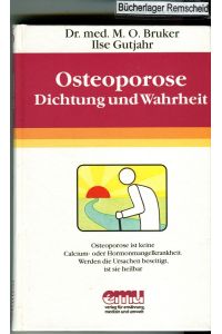 Osteoporose: Verhütung und Heilbarkeit (Aus der Sprechstunde)