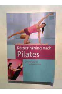 Körpertraining nach Pilates.