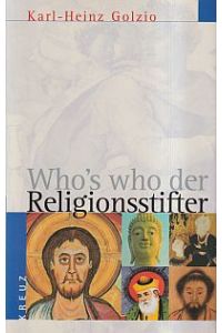 Who`s who der Religionsstifter.