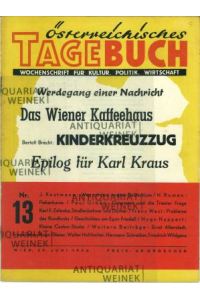 Karl Kraus. Epilog zum zehnten Todestag des grossen Österreichers. In: Österreichisches Tagebuch. Wochenschrift für Kultur, Politik, Wirtschaft. Nr. 13. 1946. S. 13-14.