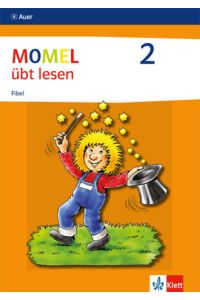 Momel 2: Fibel ab Klasse 1 (Momel. Ausgabe ab 2008)