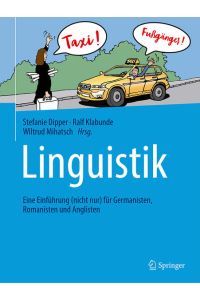 Linguistik  - Eine Einführung (nicht nur) für Germanisten, Romanisten und Anglisten