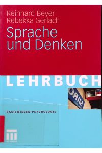 Sprache und Denken.   - Basiswissen Psychologie; Lehrbuch