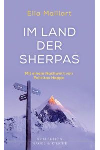 Im Land der Sherpas  - Mit einem Nachwort von Felicitas Hoppe