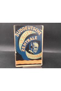 Süddeutsche Radio-Zentrale Stuttgart Katalog Nr. 36.   - Ausgabe: Mai/Juni 1925.