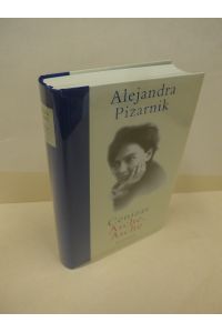 Cenizas : 1956 - 1971 = Asche, Asche.   - Alejandra Pizarnik. Hrsg. und übertr. von Juana und Tobias Burghardt