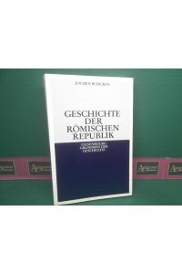 Geschichte der Römischen Republik. (= Oldenbourg Grundriss der Geschichte, Band 2).
