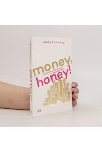 Money, honey!