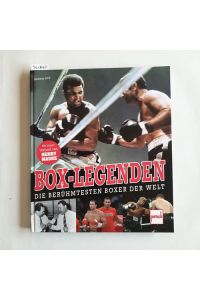 Box-Legenden : die berühmtesten Boxer der Welt
